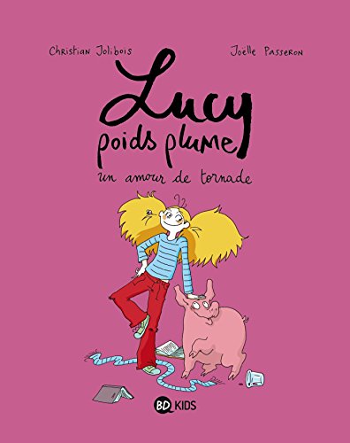 jaquette livre Lucy Poids Plume Tome 1 - Un Amour De Tornade
