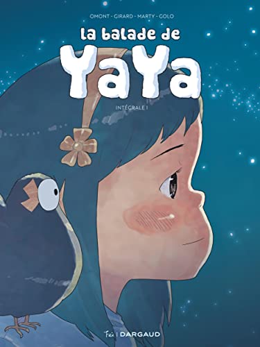 jaquette livre Balade de Yaya - Intégrale (La) - Tome 1