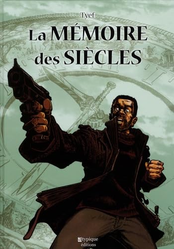 jaquette livre La Mémoire Des Siècles