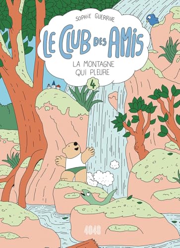 jaquette livre Le Club Des Amis Tome 4 - La Montagne Qui Pleure