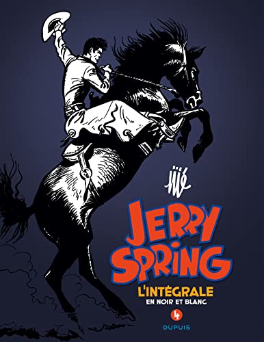 jaquette livre Jerry Spring - L'intégrale En Noir En Blanc - Tome 4