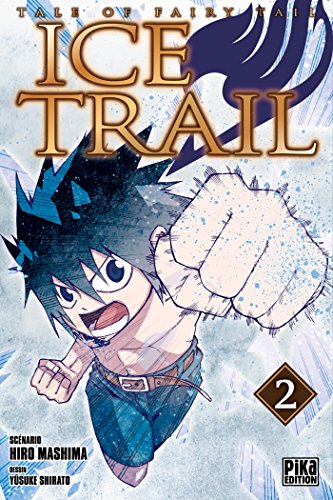 jaquette livre Tale of Fairy Tail - Ice Trail - Tome 2