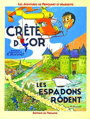 jaquette livre Les Aventures De Fripounet Et Marisette - Crête D'or Suivi De Les Espadons Rôdent