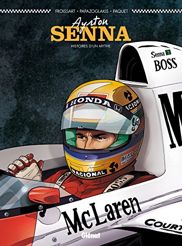 jaquette livre Ayrton Senna - Histoires D'un Mythe