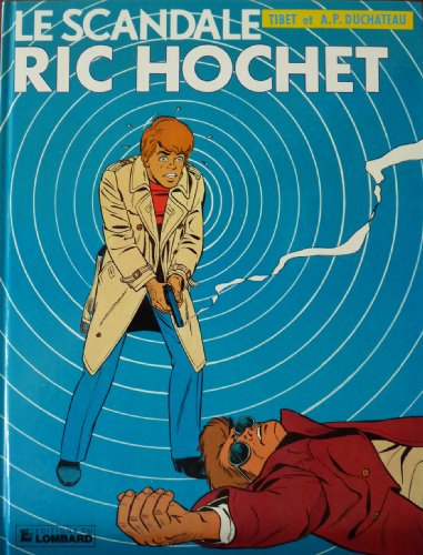 jaquette livre Ric Hochet Tome 33 : Le Scandale Ric Hochet