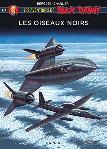 jaquette livre Les Aventures De Buck Danny - Les Oiseaux Noirs - Tome 1
