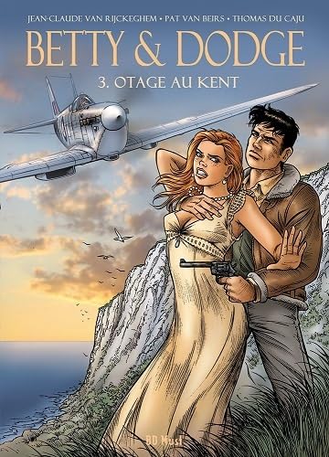 jaquette livre Betty & Dodge Tome 3 - Otage Au Kent