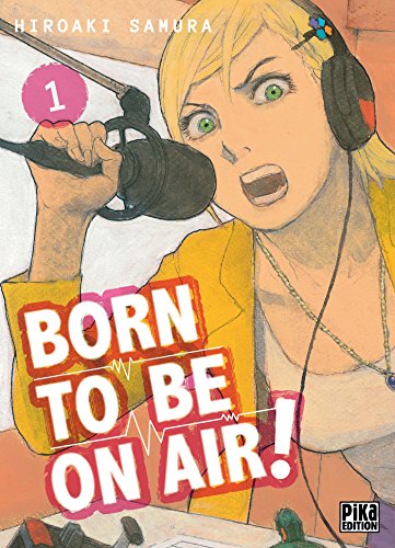 jaquette livre Born To Be On Air ! - Tome 1