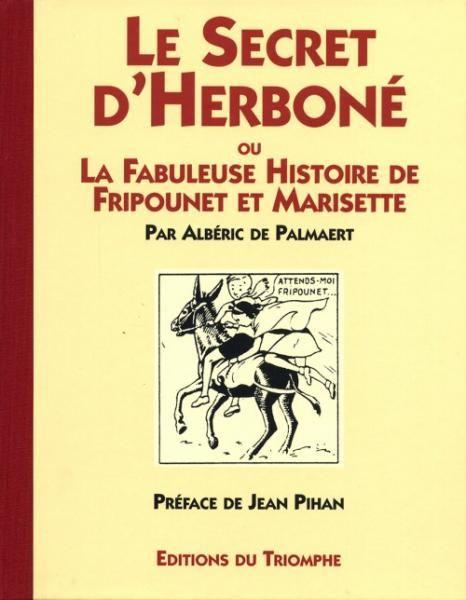 jaquette livre Le secret d'Herboné ou la fabuleuse histoire de Fripounet et Marisette