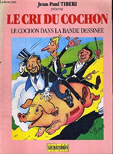 jaquette livre Le Cri Du Cochon