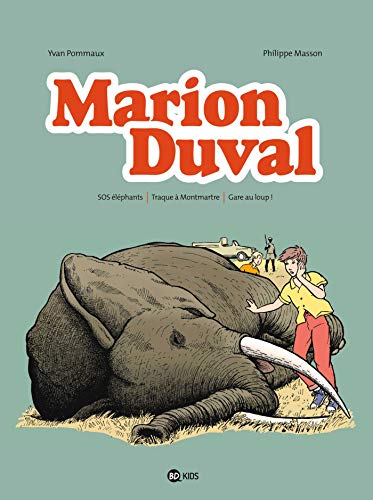 jaquette livre Marion Duval Intégrale Tome 4 - Sos Éléphants - Traque À Montparnasse - Gare Au Loup !