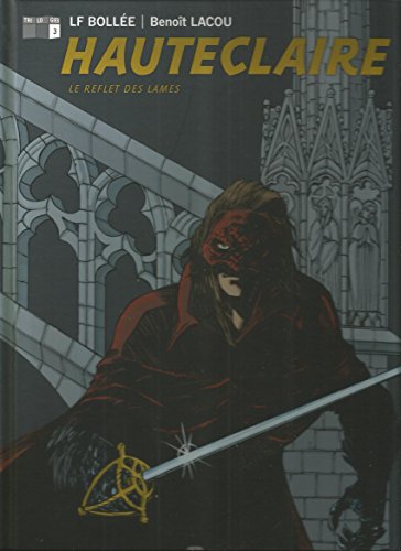 jaquette livre Hauteclaire Tome 3 - Le Reflet Des Lames