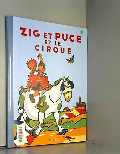 jaquette livre Zig Et Puce Tome 15 - Zig Et Puce Et Le Cirque