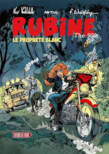 jaquette livre Rubine The 90's Tome 1 - Le Prophète Blanc