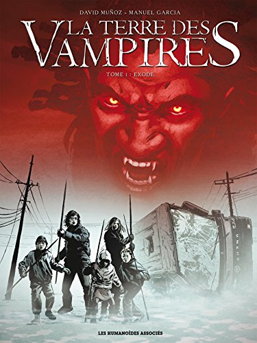 jaquette livre La Terre Des Vampires Tome 1 - Exode