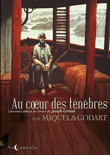 jaquette livre Au Coeur Des Ténèbres - Librement Adapté Du Roman De Joseph Conrad