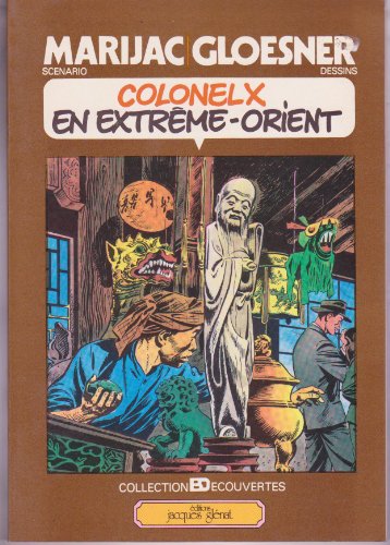 jaquette livre Colonel X En Extreme Orient