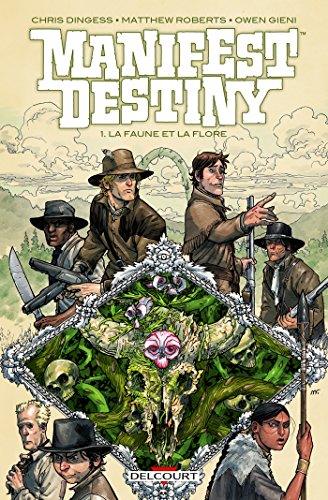 jaquette livre Manifest Destiny Tome 1 - La Faune Et La Flore