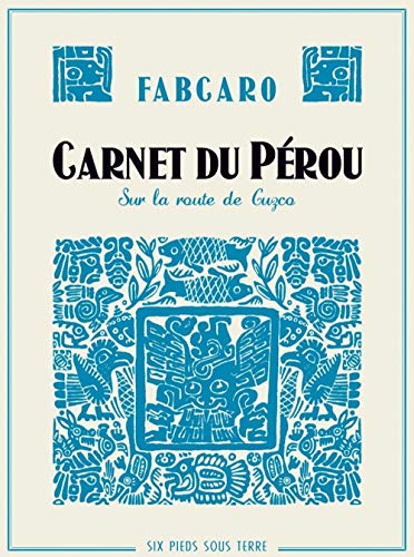 jaquette livre Carnet Du Pérou - Sur La Route De Cuzco