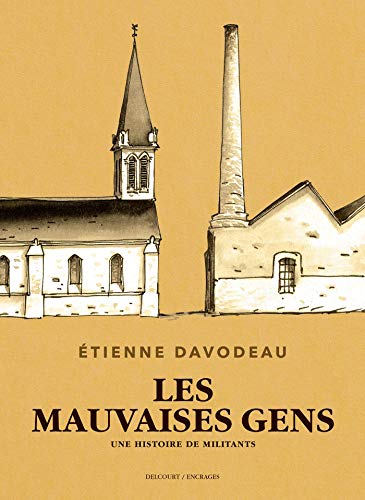 jaquette livre Les Mauvaises Gens - Une Histoire De Militants