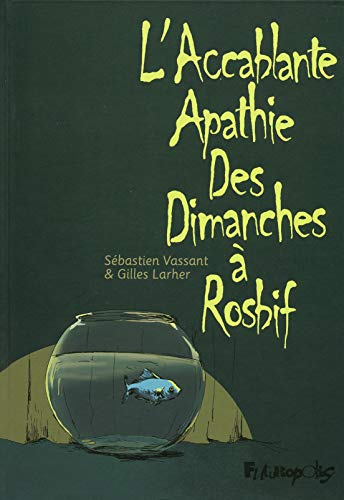 jaquette livre L'accablante Apathie Des Dimanches À Rosbif