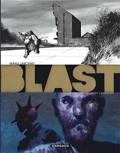 jaquette livre Blast Tome 3 - La Tête La Première