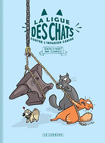 jaquette livre La Ligue Des Chats - La Ligue Des Chats Contre L'invasion Canine