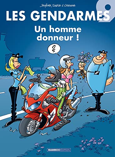 jaquette livre Les Gendarmes Tome 9 - Un Homme Donneur !