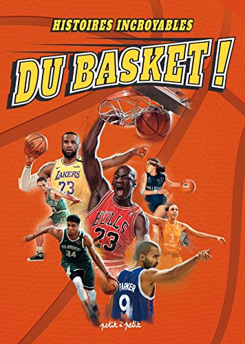 jaquette livre Histoires Incroyables Du Basket !