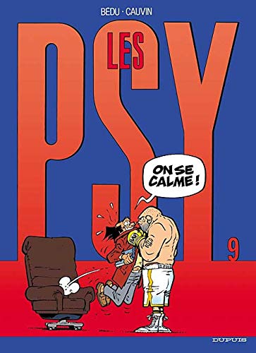 jaquette livre Les Psy Tome 9 - On Se Calme !