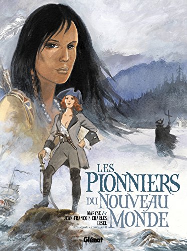 jaquette livre Les Pionniers Du Nouveau Monde Intégrale Tomes 5 À 8