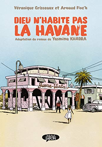 jaquette livre Dieu N'habite Pas La Havane