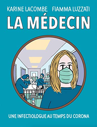 jaquette livre La Médecin - Une Infectiologue Au Temps Du Corona