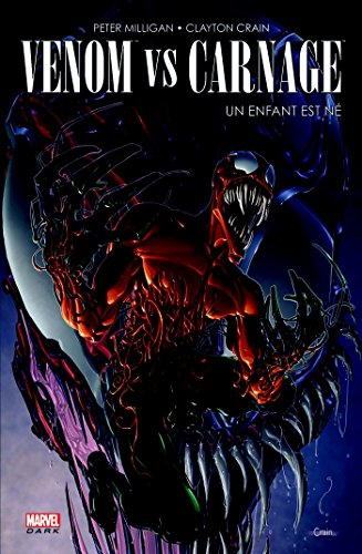 jaquette livre Venom Vs Carnage - Un Enfant Est Né