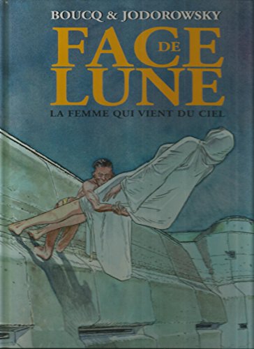 jaquette livre Face De Lune Tome 4 - La Femme Qui Vient Du Ciel