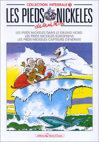 jaquette livre Les Pieds Nickelés Les Pieds Nickelés D - Les Pieds Nickelés. Les Pieds Nickelés Européens - Les Pieds Nickelés Capteurs D'énergie - Collection Intégrale, Les Pieds Nickelés Dans Le Grand...