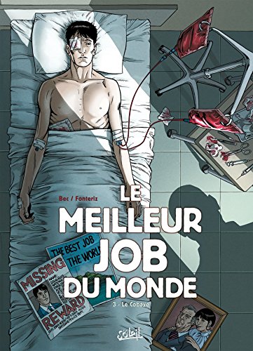 jaquette livre Le Meilleur Job Du Monde Tome 3 - Le Cobaye