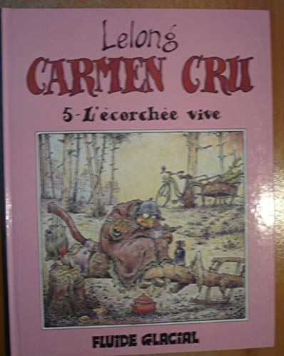 jaquette livre Carmen Cru Tome 5 - L'écorchée Vive