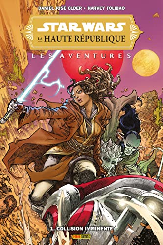 jaquette livre Star Wars - La Haute République - Les Aventures Tome 1 - Collision Imminente
