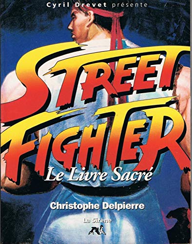 jaquette livre Street Fighter Le Livre Sacre