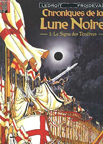 jaquette livre Chroniques De La Lune Noire Tome 1 - Le Signe Des Ténèbres