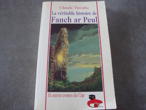 jaquette livre La Véritable Histoire De Fanch Ar Peul - Et Autres Contes Du Cap-Sizun