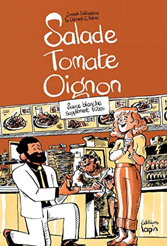 jaquette livre Salade Tomate Oignon - Sauce Blanche Supplément Frites