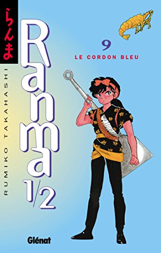 jaquette livre Ranma 1/2 - Tome 9 : Le Cordon bleu