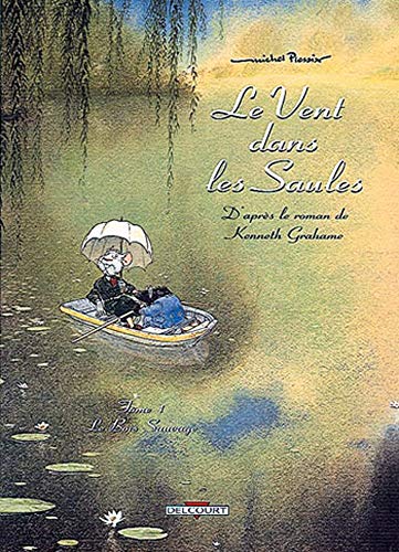 jaquette livre Le Vent Dans Les Saules Tome 1 - Le Bois Sauvage