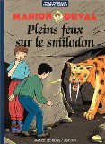 jaquette livre Marion Duval Tome 9 - Pleins Feux Sur Le Smilodon