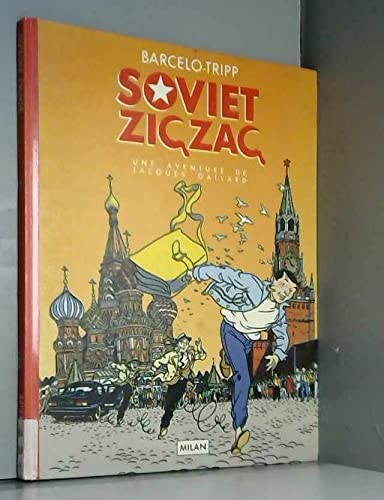 jaquette livre Une Aventure De Jacques Gallard Tome 2 - Soviet Zig-Zag