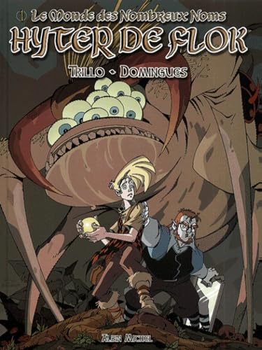 jaquette livre Le Monde Des Nombreux Noms Tome 1 - Hyter De Flok