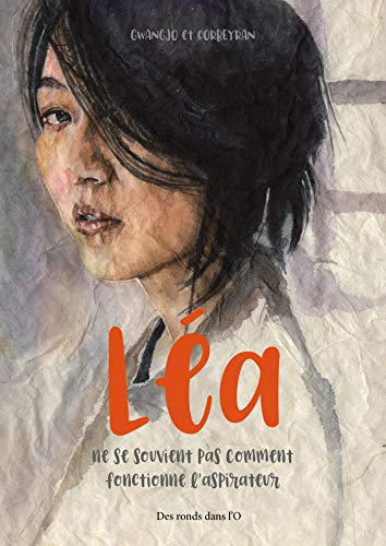 jaquette livre Léa Ne Se Souvient Pas Comment Fonctionne L'aspirateur