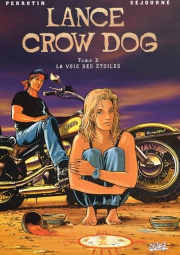 jaquette livre Lance Crow Dog Tome 3 - La Voie Des Étoiles